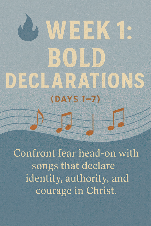 Fear Has No Hold Week 1 preview, Bold Declarations for Days 1–7, with musical notes on a blue-gray background.